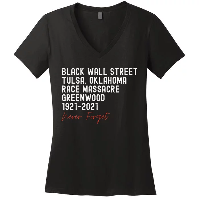 Black Wall Street. Tulsa Race Massacre Centennial. Greenwood Women's V-Neck T-Shirt