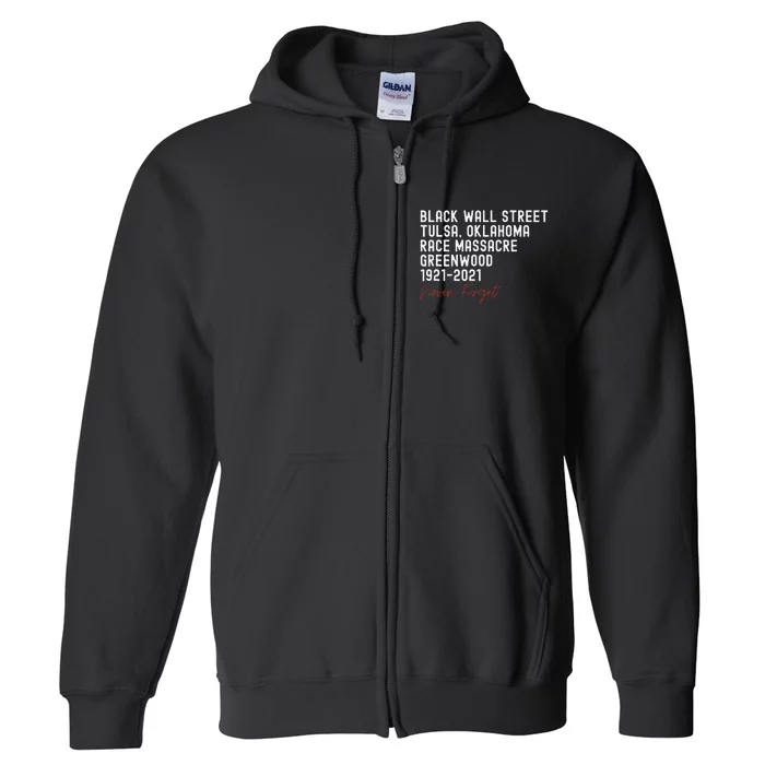 Black Wall Street. Tulsa Race Massacre Centennial. Greenwood Full Zip Hoodie