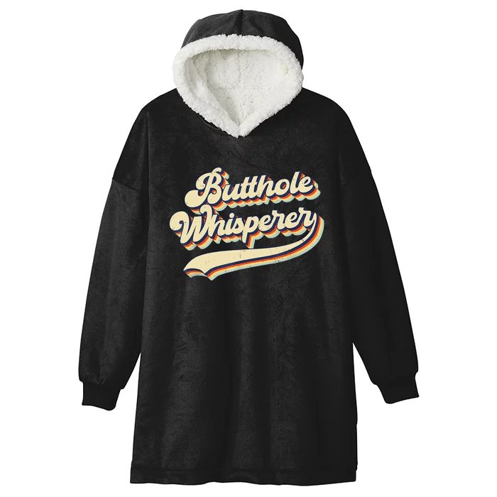 Butthole Whisperer Sarcastic Jokes Retro Funny Hooded Wearable Blanket