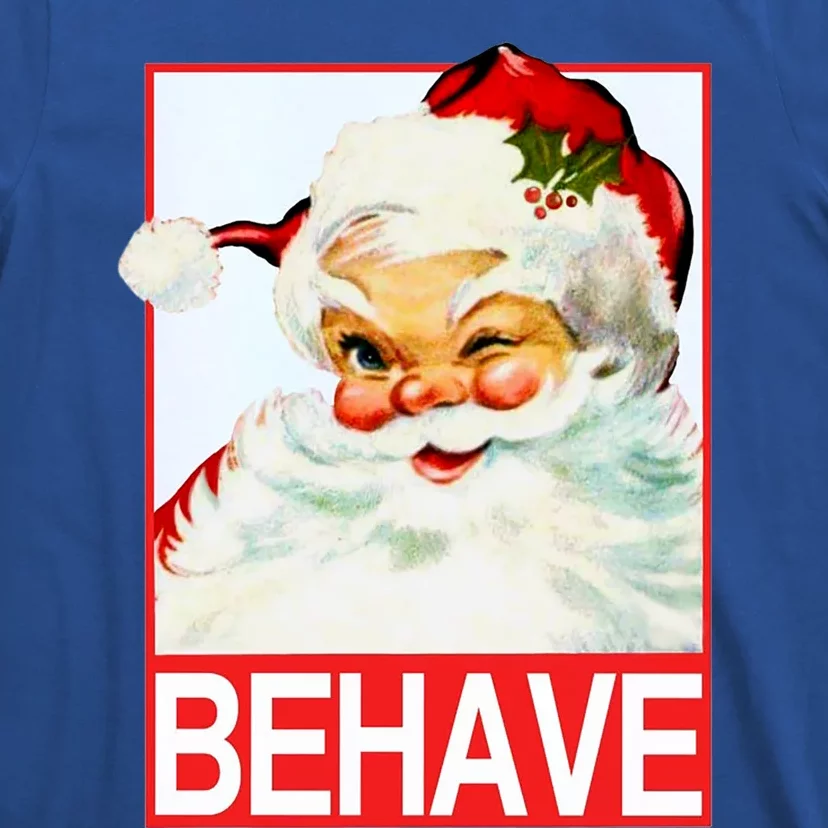 Behave Winking Santa Claus Gift T-Shirt