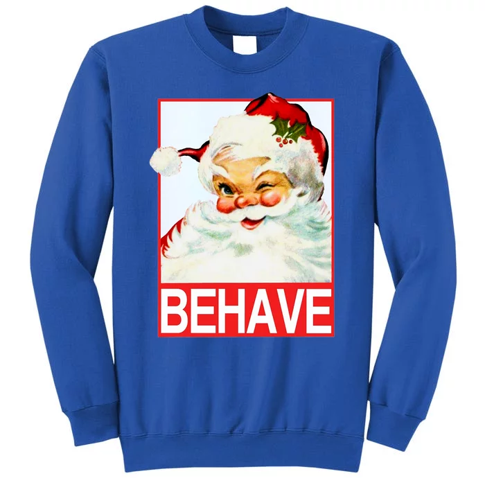 Behave Winking Santa Claus Gift Tall Sweatshirt