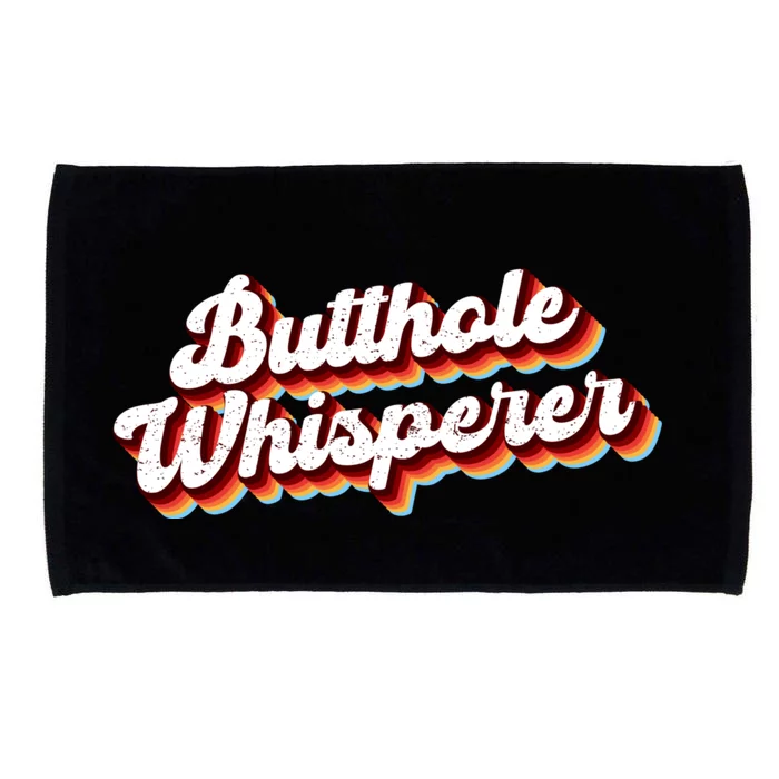 Butthole Whisperer Sarcastic Jokes Retro Funny Microfiber Hand Towel