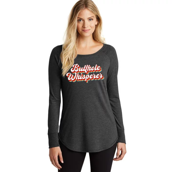 Butthole Whisperer Sarcastic Jokes Retro Women's Perfect Tri Tunic Long Sleeve Shirt