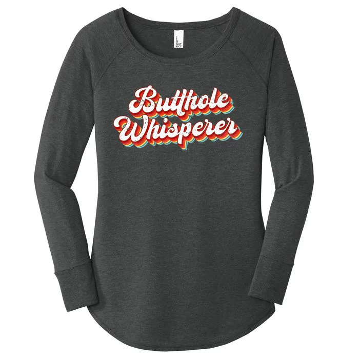 Butthole Whisperer Sarcastic Jokes Retro Women's Perfect Tri Tunic Long Sleeve Shirt