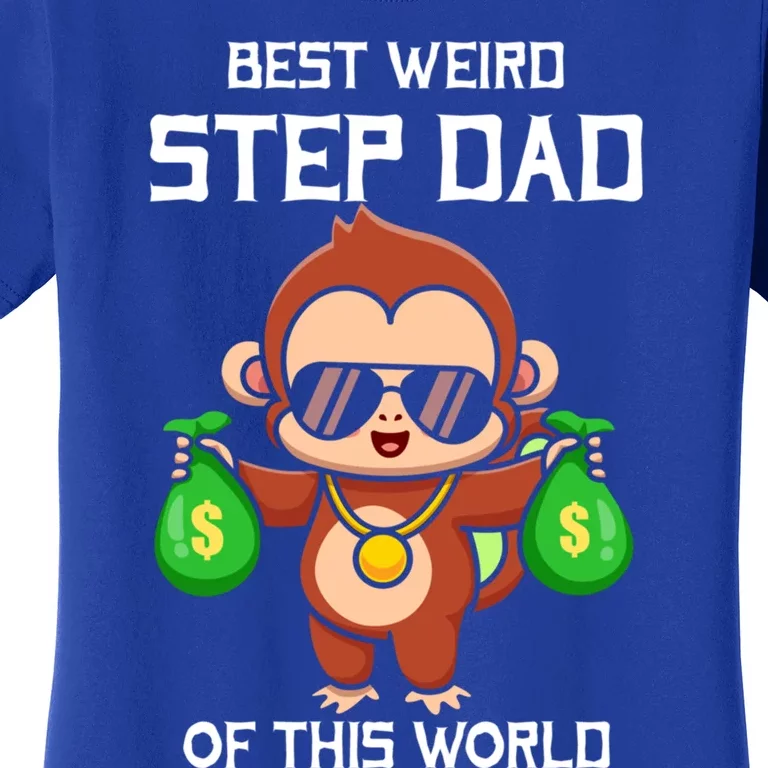 Best Weird Step Dad Out Of This World Proud Fathers Humor Cute Gift Women's T-Shirt