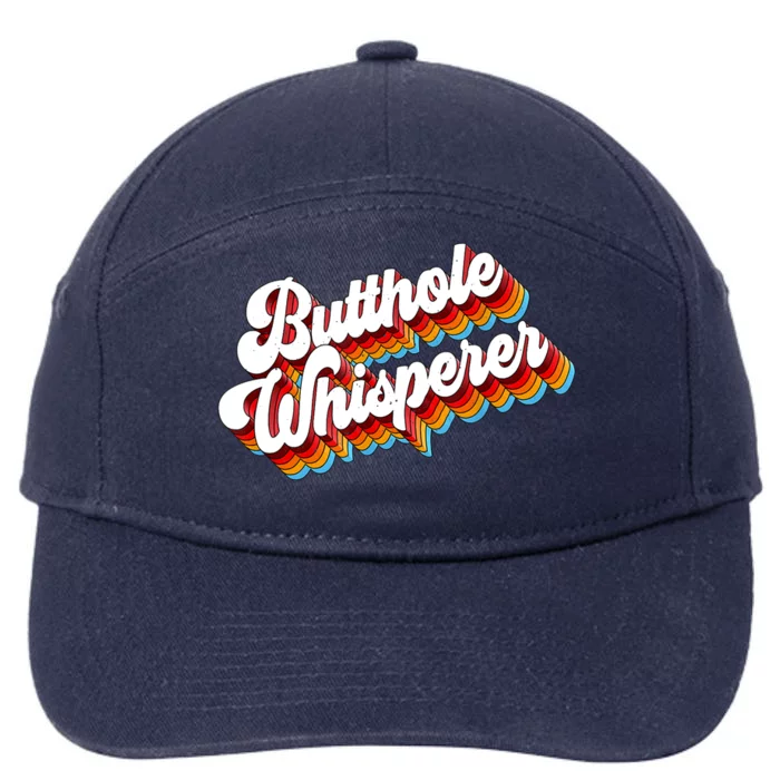 Butthole Whisperer Sarcastic Jokes Retro 7-Panel Snapback Hat