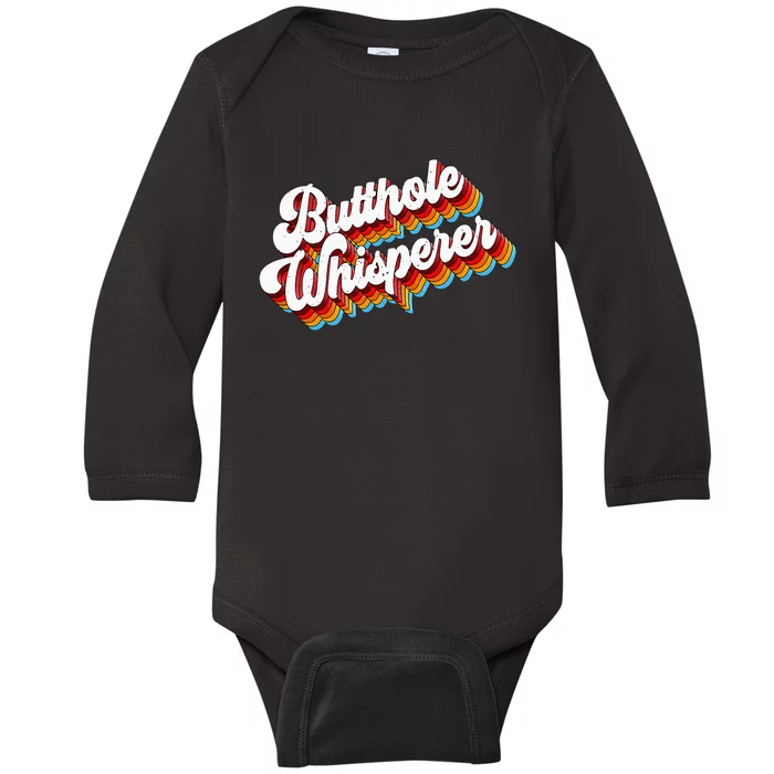 Butthole Whisperer Sarcastic Jokes Retro Baby Long Sleeve Bodysuit