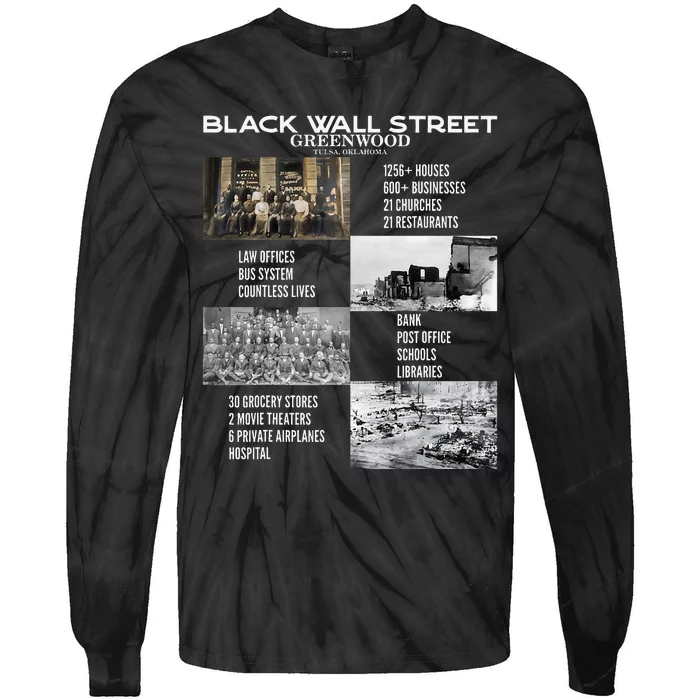 Black Wall Street African American Black History And Legacy Tie-Dye Long Sleeve Shirt