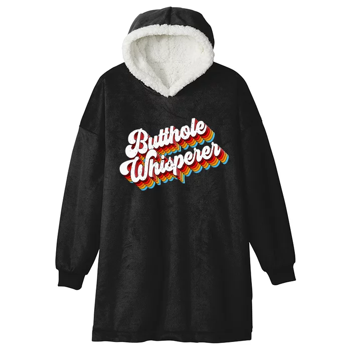 Butthole Whisperer Sarcastic Jokes Retro Hooded Wearable Blanket