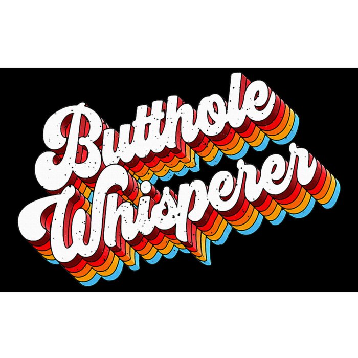 Butthole Whisperer Sarcastic Jokes Retro Bumper Sticker