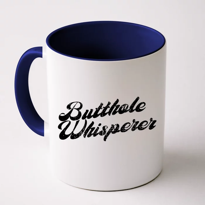 Butthole Whisperer Sarcastic Jokes Retro Funny Front & Back Coffee Mug