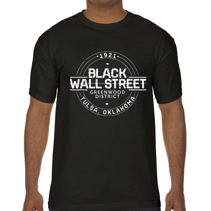 Black Wall Street Greenwood District Tulsa Oklahoma 1921 Comfort Colors T-Shirt