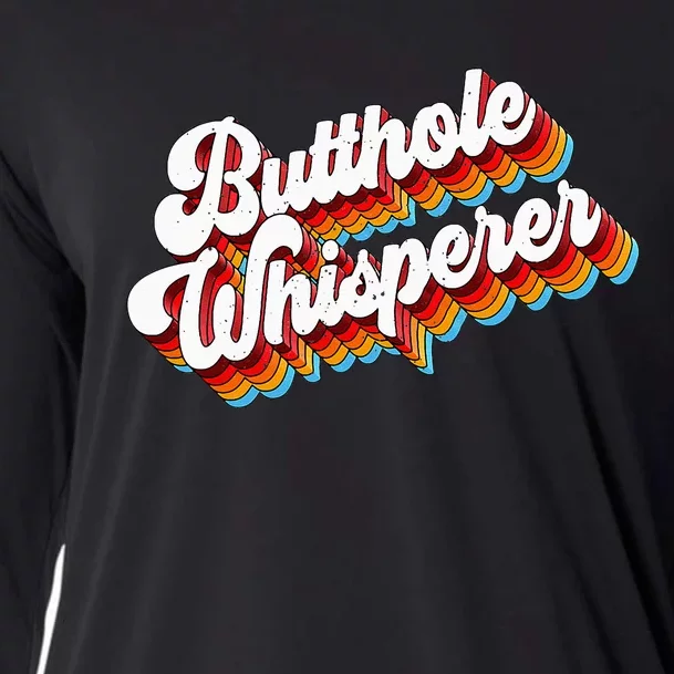 Butthole Whisperer Sarcastic Jokes Retro Cooling Performance Long Sleeve Crew