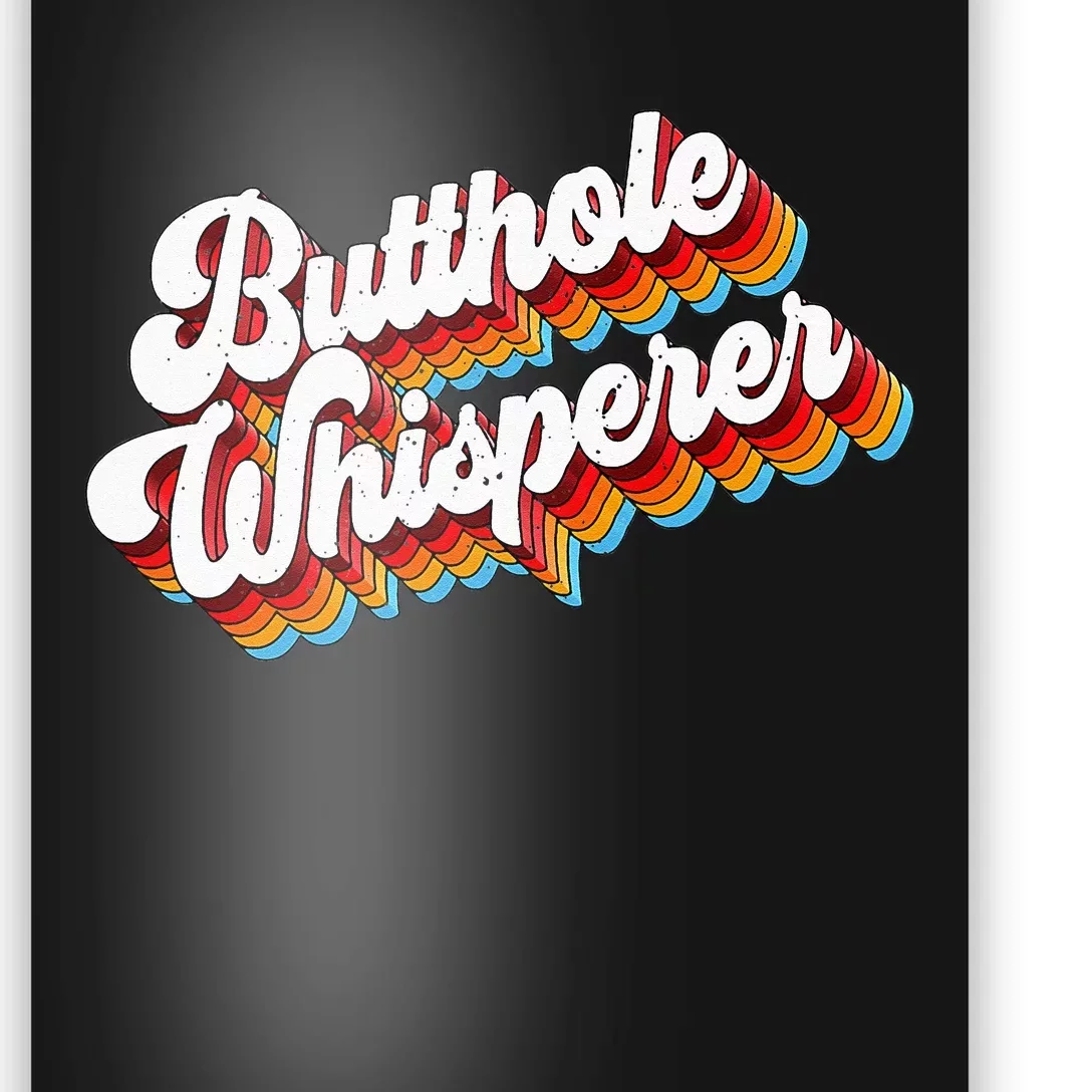 Butthole Whisperer Sarcastic Jokes Retro Poster