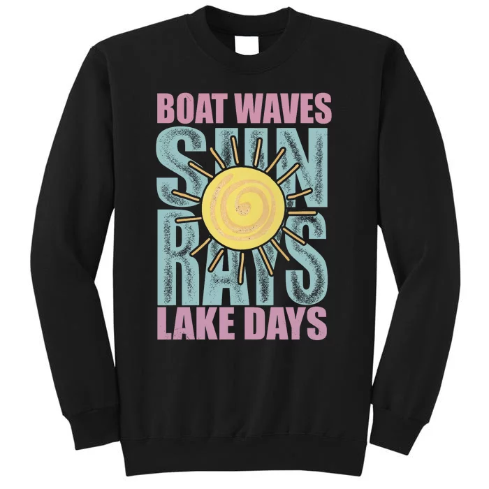 Boat Waves Sun Rays Lake Days Tall Sweatshirt