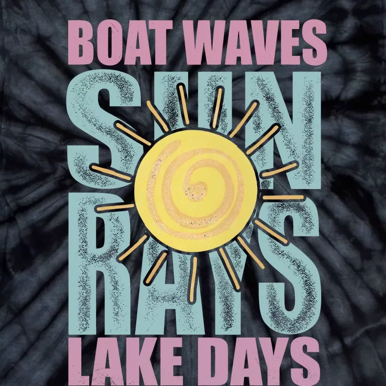 Boat Waves Sun Rays Lake Days Tie-Dye T-Shirt