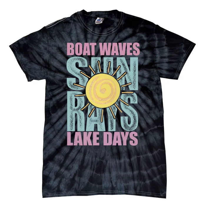 Boat Waves Sun Rays Lake Days Tie-Dye T-Shirt