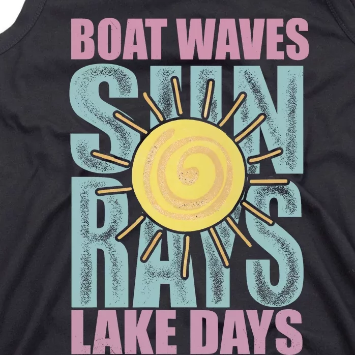 Boat Waves Sun Rays Lake Days Tank Top