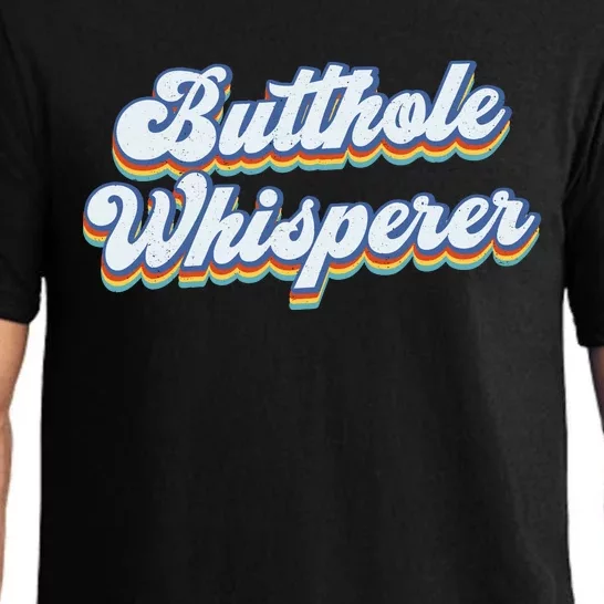 Butthole Whisperer Sarcastic Jokes Retro Funny Sarcastic Pajama Set