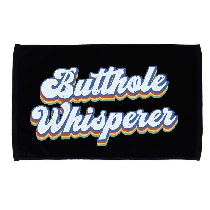 Butthole Whisperer Sarcastic Jokes Retro Funny Sarcastic Microfiber Hand Towel