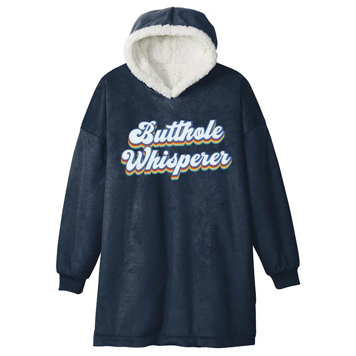 Butthole Whisperer Sarcastic Jokes Retro Funny Sarcastic Hooded Wearable Blanket