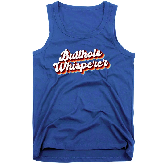 Butthole Whisperer Sarcastic Jokes Retro Funny Tank Top