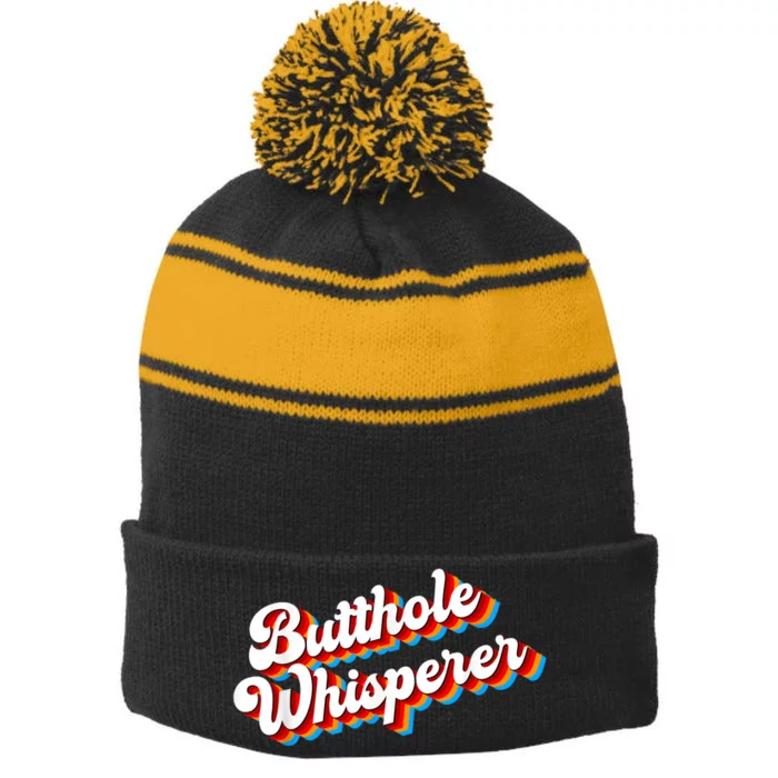 Butthole Whisperer Sarcastic Jokes Retro Funny Stripe Pom Pom Beanie