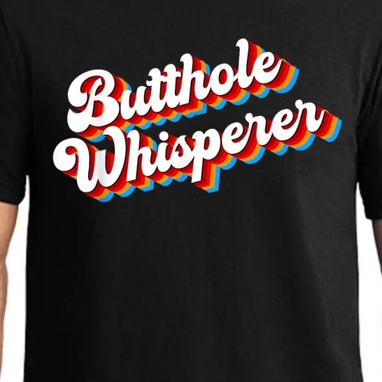 Butthole Whisperer Sarcastic Jokes Retro Funny Pajama Set