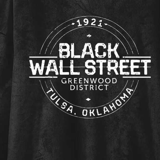 Black Wall Street Greenwood District Tulsa Oklahoma 1921 Hooded Wearable Blanket