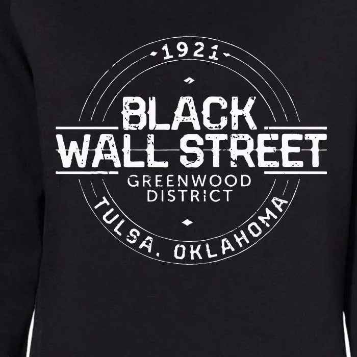 Black Wall Street Greenwood District Tulsa Oklahoma 1921 Womens California Wash Sweatshirt