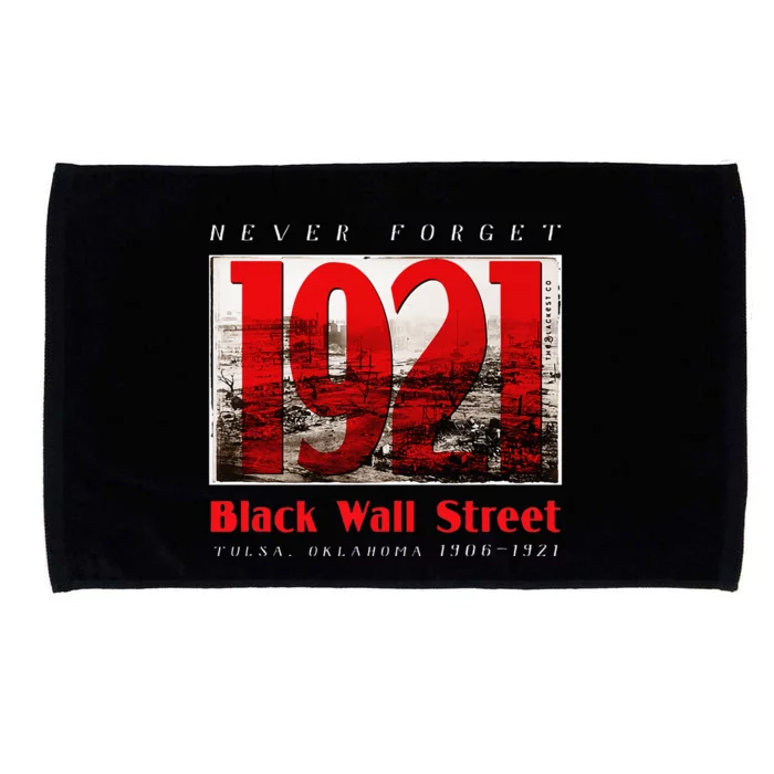 Black Wall Street 1921 Greenwood Tulsa Black History Microfiber Hand Towel