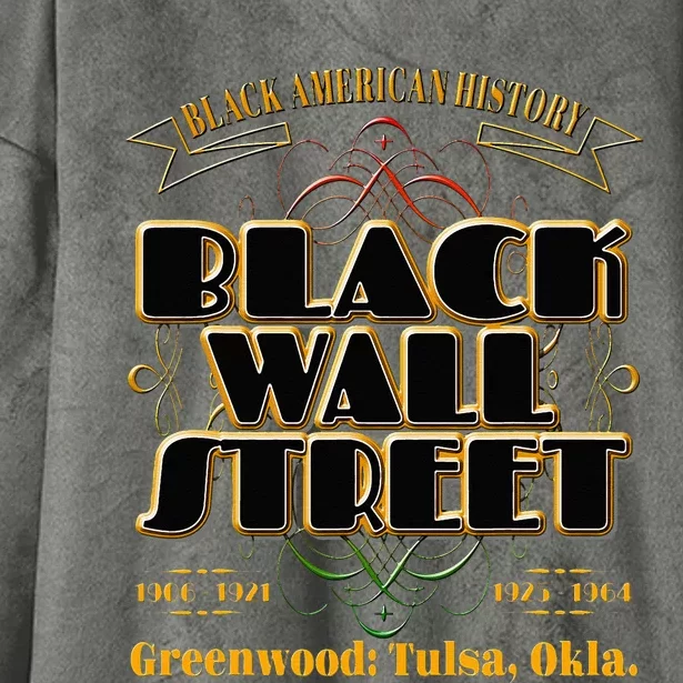 Black Wall Street Greenwood Tulsa Oklahoma Black Wall Street Hooded Wearable Blanket