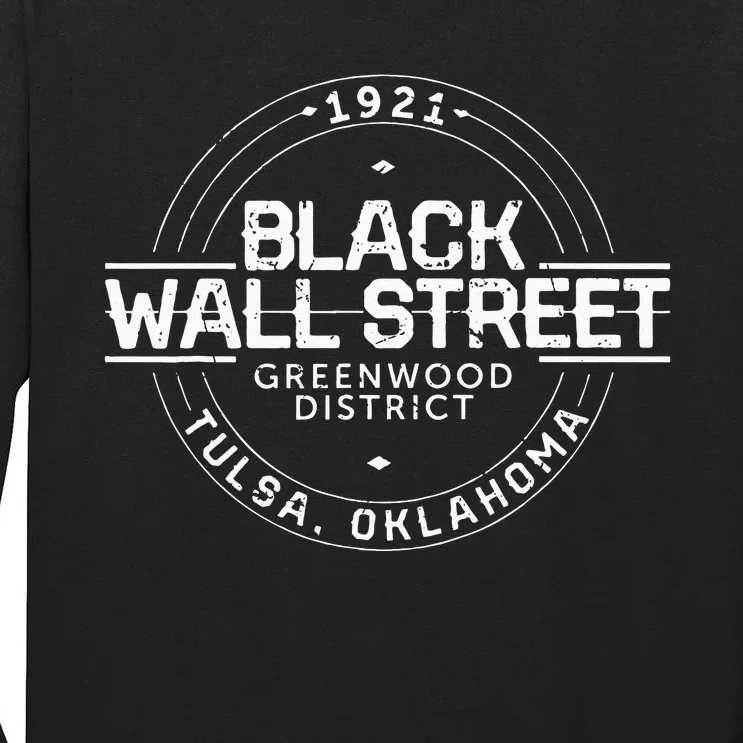 Black Wall Street Greenwood District Tulsa Oklahoma 1921 Tall Long Sleeve T-Shirt