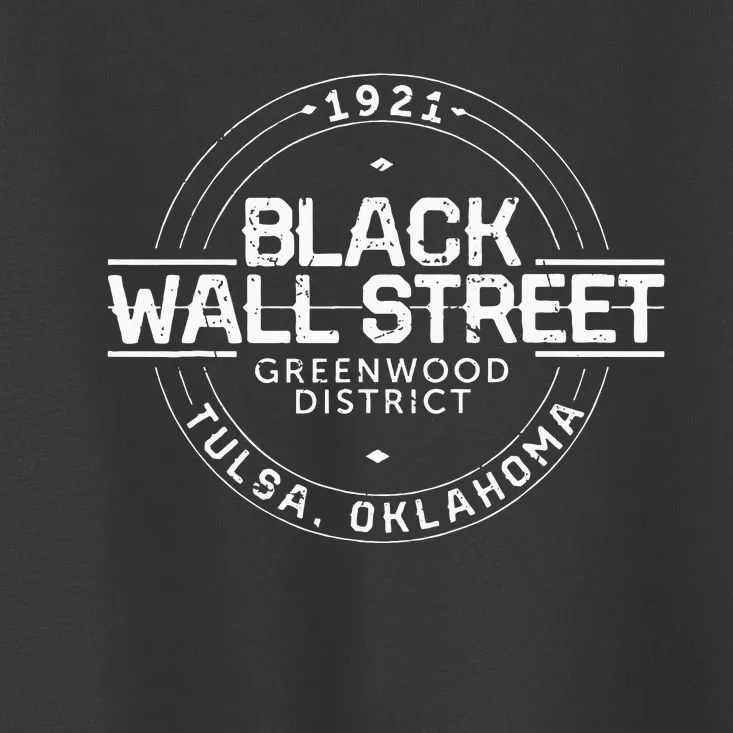 Black Wall Street Greenwood District Tulsa Oklahoma 1921 Toddler T-Shirt