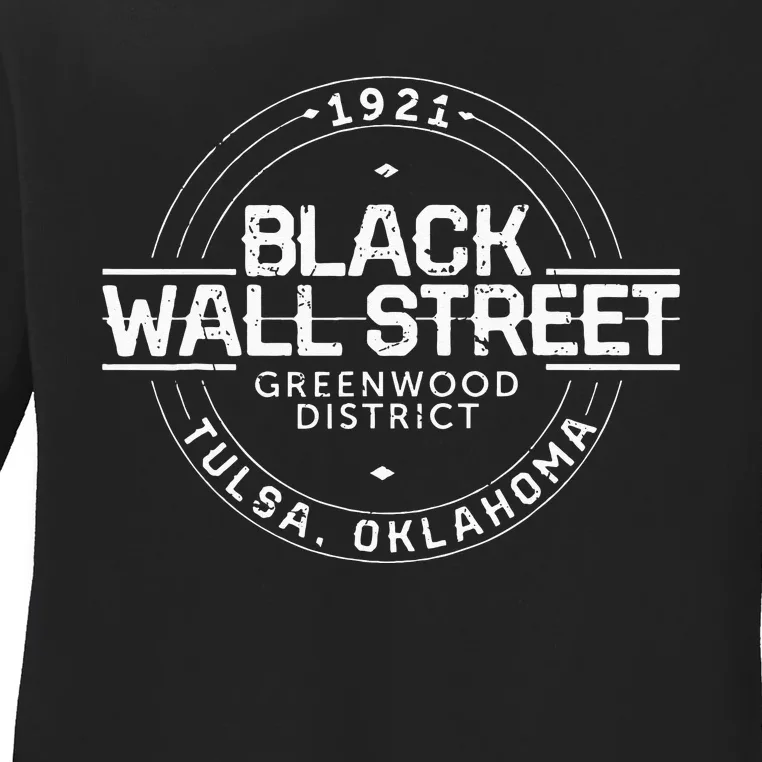 Black Wall Street Greenwood District Tulsa Oklahoma 1921 Ladies Long Sleeve Shirt