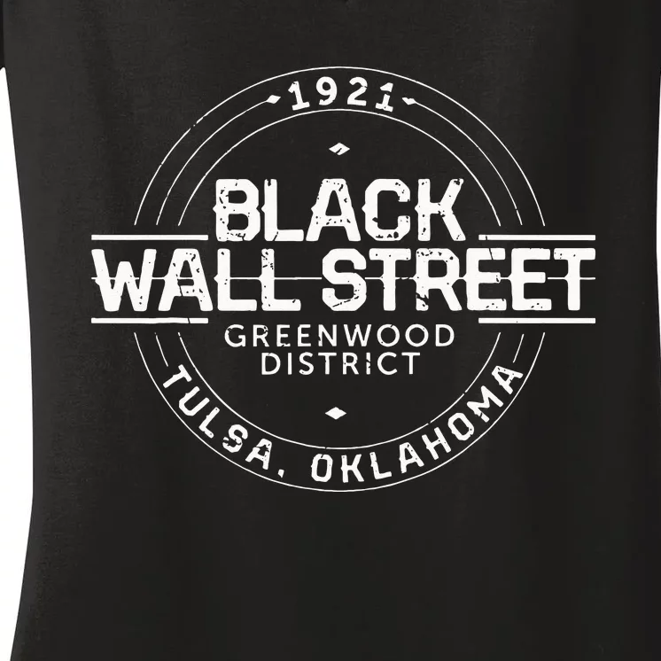 Black Wall Street Greenwood District Tulsa Oklahoma 1921 Women's V-Neck T-Shirt