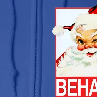 Behave Winking Santa Claus Gift Full Zip Hoodie