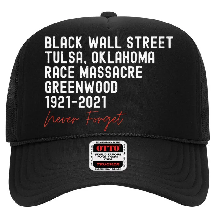 Black Wall Street. Tulsa Race Massacre Centennial. Greenwood High Crown Mesh Trucker Hat