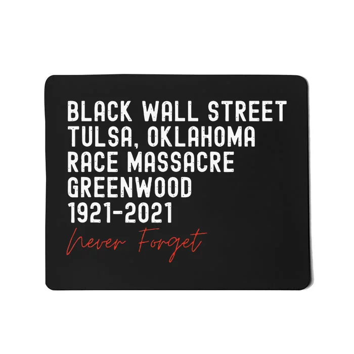 Black Wall Street. Tulsa Race Massacre Centennial. Greenwood Mousepad