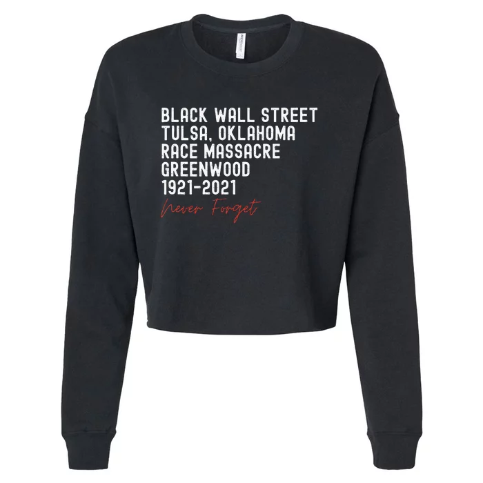 Black Wall Street. Tulsa Race Massacre Centennial. Greenwood Cropped Pullover Crew