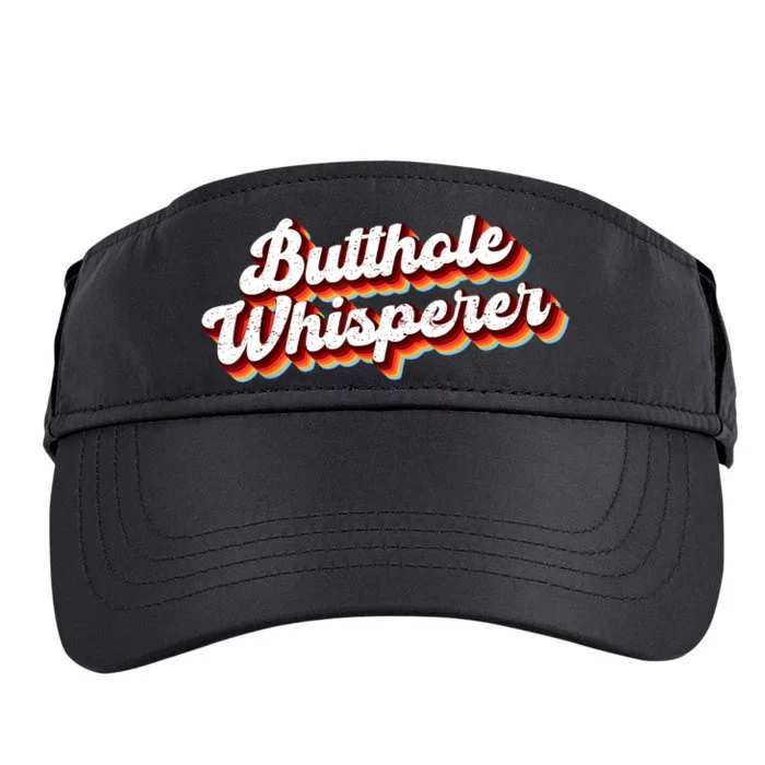 Butthole Whisperer Sarcastic Jokes Retro Funny Gift Adult Drive Performance Visor