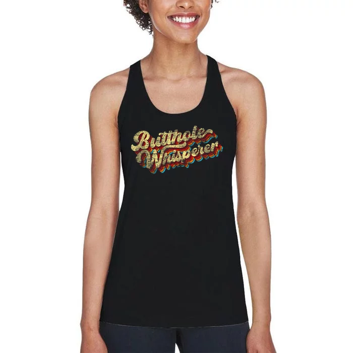 Butthole Whisperer Sarcastic Jokes Retro Funny Present Trending Women's Racerback Tank