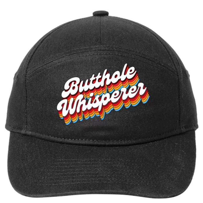 Butthole Whisperer Sarcastic Jokes Retro 7-Panel Snapback Hat