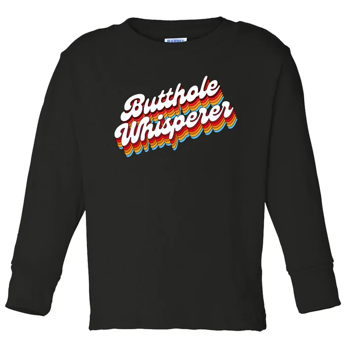 Butthole Whisperer Sarcastic Jokes Retro Toddler Long Sleeve Shirt