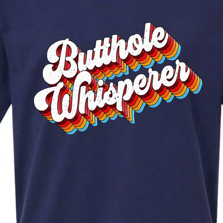 Butthole Whisperer Sarcastic Jokes Retro Sueded Cloud Jersey T-Shirt