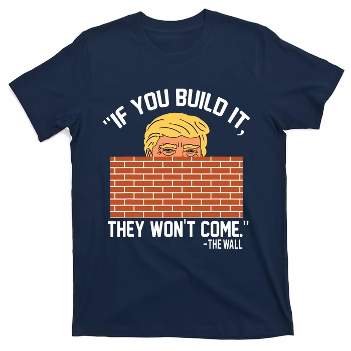 Build Wall Support President Of Usa Trump Gift T-Shirt