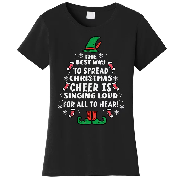 Best Way To Spread Christmas Cheer Funny Xmas Women's T-Shirt