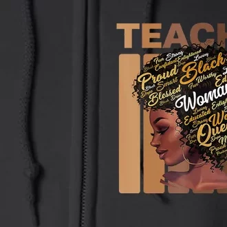 Black Woman Teacher Afro Melanin Black History Month Full Zip Hoodie