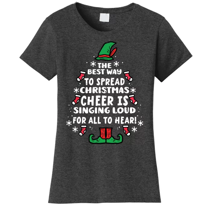 Best Way To Spread Christmas Cheer Funny Xmas Women Women's T-Shirt