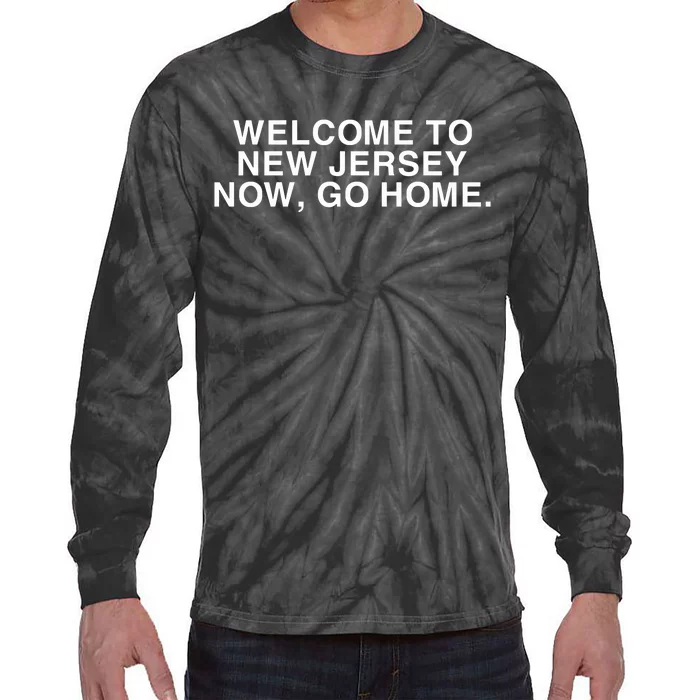 Bleachers Welcome To New Jersey Now Go Home Tie-Dye Long Sleeve Shirt